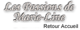 Les Passions de Marie-Line - Retour à l'accueil